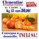 OFFERTA Kg.15 di CLEMENTINE - TRASPORTO INCLUSO