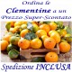 ORDINA  Kg.47 di CLEMENTINE - TRASPORTO INCLUSO